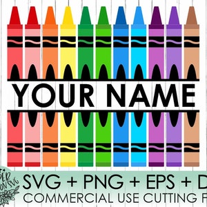 May include: A digital design featuring a row of 12 colorful crayons with a black banner that says "YOUR NAME". The design is perfect for creating personalized crafts and projects.