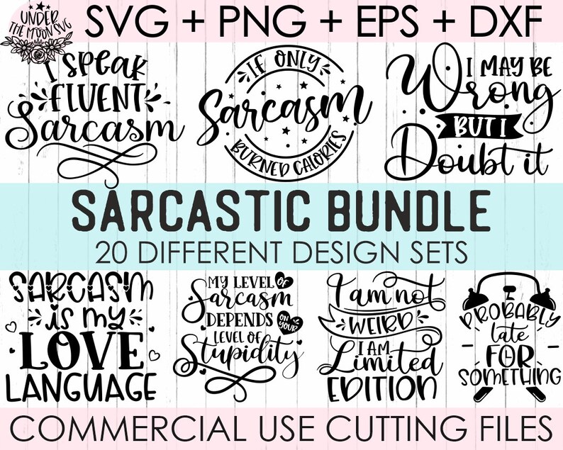 Puede incluir: Una descarga digital de 20 conjuntos de dise&ntilde;os diferentes con citas sarc&aacute;sticas. Los dise&ntilde;os son en blanco y negro e incluyen frases como "Habla sarcasmo con fluidez", "Si solo el sarcasmo quemara calor&iacute;as", "Puede que est&eacute; equivocado, pero lo dudo", "El sarcasme es mi lenguaje de amor", "Mi nivel de sarcasmo depende de tu nivel de estupidez", "No soy raro, soy edici&oacute;n limitada", y "Probablemente llego tarde para algo".