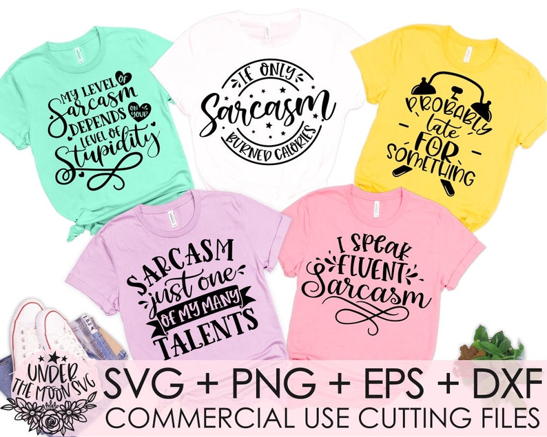 Puede incluir: Cinco dise&ntilde;os diferentes de camisetas con diferentes frases sarc&aacute;sticas. Los dise&ntilde;os incluyen "Mi nivel de sarcasmo depende de tu nivel de estupidez", "Si solo el sarcasmo quemara calor&iacute;as", "Hablo sarcasmo con fluidez", "El sarcasmo, solo uno de mis muchos talentos", y "Probablemente tarde para algo".
