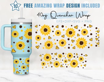 40oz Sunflower Quencher Tumbler, Floral Svg, Love Svg, 40oz Svg, 2 Designs Stanley Tumbler Wrap, Eps Svg Dxf Png Files, Cricut Silhouette