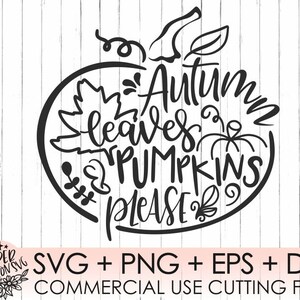 May include: Black and white graphic design featuring a pumpkin with the text "Autumn leaves pumpkins please".