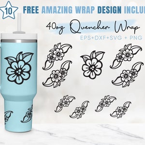 40oz Flower Quencher Tumbler, Floral Svg, Spring, 40oz Tumbler Wrap, 2 Designs Stanley Tumbler Wrap, Eps Svg Dxf Png Files,Cricut Silhouette