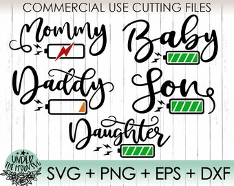 Family Matching Svg, Mommy and Daddy Battery Low Svg, Mother Father Son Matching Shirts Svg, Baby Svg, Son Svg, File for Cricut Silhouette