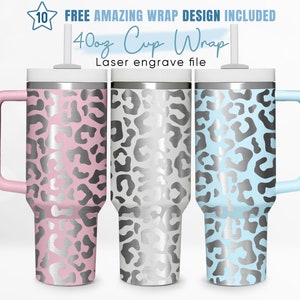 40oz Engraved Tumbler Wrap Leopard, Animal Print, Gift For Her, 40oz Quencher Wrap, Laser Engraving, Stanley Tumbler Wrap, Laser Design