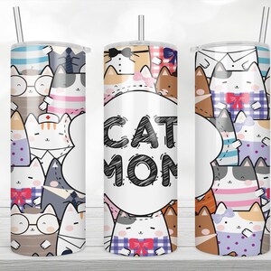 cute cat mom Sublimation Skinny Tumbler Design, Cat Mama Straight & Tapered Sublimation Wrap Design, Tumbler PNG, Template, cat lover gifts