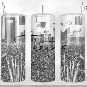 20 oz Skinny Tumbler Sublimation, Take Care of Your Teeth Tumbler, Dental Care Sublimation Tumbler, Straight&Tapered, Dentist