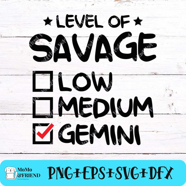 Level Of Savage Gemini Svg, Svg Cut File For Cricut, Instant Download, PNG, SVG, EPS
