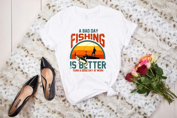 A Bad Day Fishing PNG, Fishing Sublimation, Fishing Shirts Png