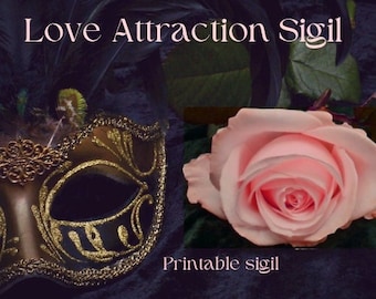 Puede incluir: Un sigilo imprimible para la atracción del amor, con una máscara de mascarada negra y dorada y una rosa rosa sobre un fondo azul oscuro. El texto "Love Attraction Sigil" y "Printable Sigil" también está incluido.