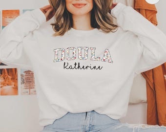 Personalized Floral Doula Sweatshirt, Midwife Student Gift