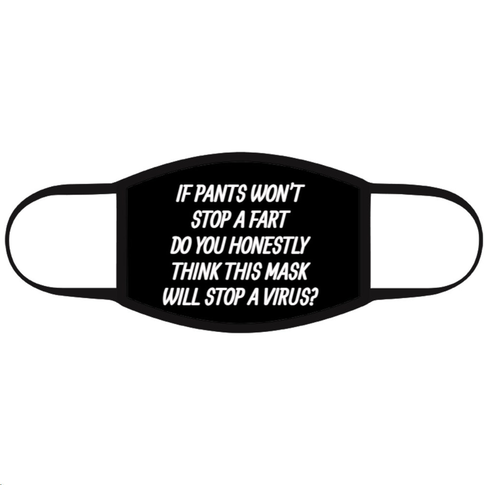 Funny face mask humor 2021 large small If pants wont stop a Etsy