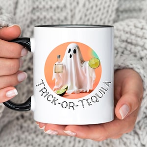 Halloween Mug Trick or Tequila Mug Halloween Coffee Mug Funny Halloween Mug Sarcastic Halloween Mug Adult Halloween Gift Adult Halloween Mug