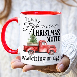 PERSONALIZED Christmas Movie Watching Coffee Mug Christmas Name Mug Gift for a Christmas Movie Lover Custom Christmas Gift Mug Christmas Mug