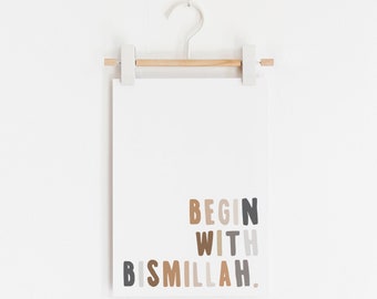 Begin with Bismillah - Natural | Unframed
