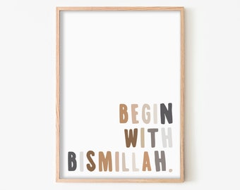 Begin with Bismillah - Natural | Framed Print