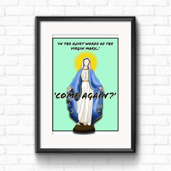 A4 Snatch film Print. Bricktop quote. Virgin Mary 'come again' snatch quote. film poster. alan ford. fathers day,