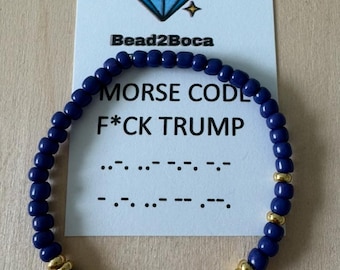 F*CK TRUMP Morse Code bracelet beaded novelty Anti Trump bracelet gold filled accent beads Not My President stocking stuffer gift