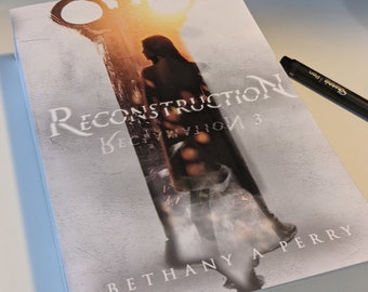 Reclamation 3: Reconstruction (The Reclamation Series, Book 3), autographed by the author