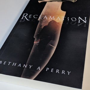 Reclamation (The Reclamation Series, Book 1), autographed by the author