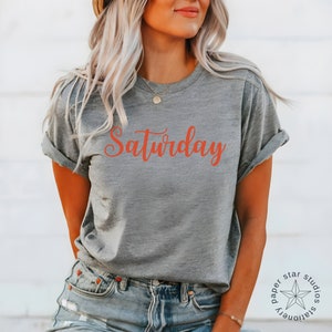 Saturday Slogan Tee: Women&#39;s Soft Cotton T-Shirt