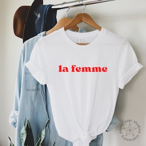 La Femme T-Shirt: French Slogan Tee, Women&#39;s Fashion