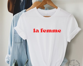 La Femme T-Shirt: French Slogan Tee, Women's Fashion