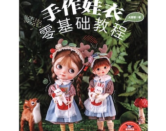 Doll Clothes Making Tutorial in Chinese Language, How To Make Doll Costume, Doll Accessories