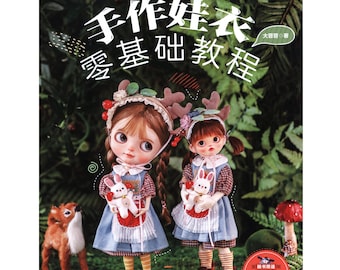 Ebook Doll Clothes Making Tutorial in Chinese Language, How To Make Doll Costume, Doll Accessories