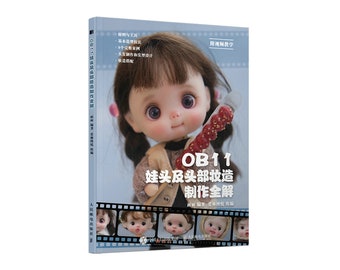 OB11 Doll Head Making Tutorial, How To Make Obitsu11 Doll, Chinese OB11 Doll Craft Tutorial Book, OB11 Makeup Tutorial, OB11 Book