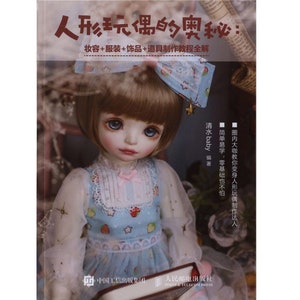 The Mystery of Humanoid Dolls in Chinese, How To Make BJD Doll, BJD Doll Craft Tutorial Book, BJD Doll Makeup Tutorial, Doll Costume