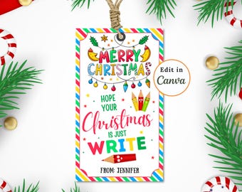 May include: Colorful Christmas gift tag with the text "Merry Christmas Hope your Christmas is just write" and a red, yellow, and green crayon illustration. The tag has a striped border and the text "From: Jennifer" at the bottom.
