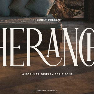 Heranch - Serif Fonts, Display Fonts, Brand Font, Luxury Fonts, Modern Fonts, Stylish Fonts, Fashion Fonts, Logo Fonts, Elegant Font