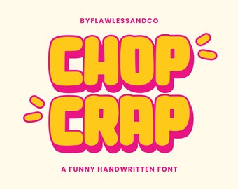 Chop Crap - Funny Handwritten Font, Playful Font, Cricut Font, Procreate Fonts, Canva Font, Fun Font, Branding Font, Display Font, Bold Font