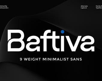 Könnte beinhalten: Schwarz-weißes Grafikdesign mit dem Wort "Baftiva" in einer fetten, serifenlosen Schriftart. Der Text "9 Weight Minimalist Sans" steht darunter. Zusätzlicher Text lautet "Published By Flawlessandco", "Alternate Ligature" und "Family Sans Typeface".