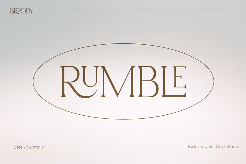 May include: A brown oval with the word "RUMBLE" in a serif font. The text is in a light brown color and is centered in the oval. The background is a light gray color. The text "Date 17 March 21" is at the bottom left of the image and the text "Exclusively on this platform" is at the bottom right of the image.