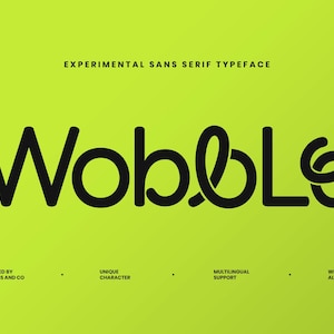 Puede incluir: Un fondo verde lima con la palabra "Wobble" en negrita, negro, tipografía sans serif experimental. El texto "EXPERIMENTAL SANS SERIF TYPEFACE" está encima de la palabra "Wobble". Debajo están las frases "PUBLISHED BY FLAWLESS AND CO", "UNIQUE CHARACTER", "MULTILINGUAL SUPPORT" y "WITH ALTERNATE".
