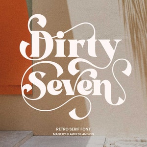 Dirty Seven - Retro Serif Font, Serif Font, Retro Font, Display Font, Modern Font, Canva Font, Cricut Font, Procreate Font, Cursive Font