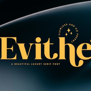 Evithe - Beauty Luxury Serif Font, Logo Font, Branding Font, Modern Font, Elegant Font, Typeface Font, Classy Font, Wedding Font
