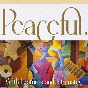 May include: A colorful abstract painting with a title that reads "Peaceful. With ligatures and alternates."