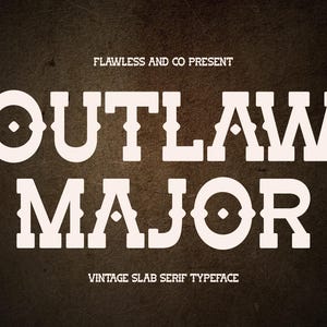 Outlaw Major - Slab Serif Font, Branding Font, Logo Font, Vintage Font, Bold Font, Poster Font, Classic Serif, Retro Font, Movie Font