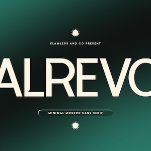 May include: A graphic design featuring the word "ALREVO" in a bold, sans-serif font. The text is in a cream color against a dark teal gradient background. The words "FLAWLESS AND CO PRESENT" and "MINIMAL MODERN SANS SERIF" are also present.
