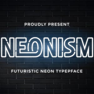 May include: A neon sign on a black brick wall displays the word "NEONISM" in white, outlined with a blue glow. The text "PROUDLY PRESENT" and "FUTURISTIC NEON TYPEFACE" are above and below the main text, respectively. Blue star shapes flank the main text.