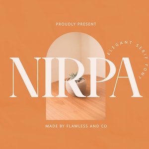 Nirpa - Elegant Serif, Modern Serif Font, boho font branding font, boho font, canva font, procreate font, cricut font, logo font, sans serif