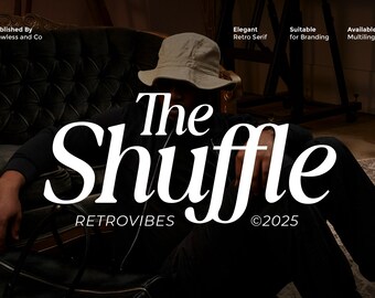 The Shuffle - Elegant Retro Serif Font, Modern Font, Logo Font, Luxury Font, Serif Font, Typography Font, Classy Font, Magazine Font