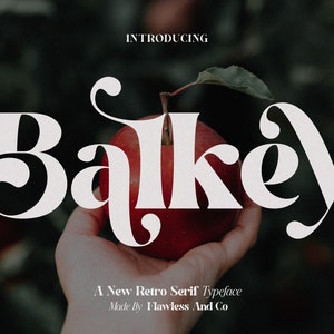 Balkey - Retro Serif Font, Serif Font, Procreate Font, Sans Serif, Modern Boho font, Vintage Font, Classic Font