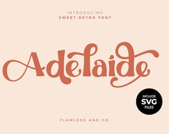 Adelaide - Sweet Retro Font, Serif Font, Procreate Font, SVG Font, Modern Boho font, vintage Font, Classic Font, canva font, cricut font