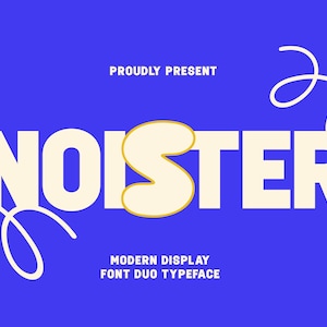 Peut inclure: Fond bleu avec le mot « NOISTER » en grandes lettres blanc cassé. La lettre « S » est soulignée de jaune. Le texte « MODERN DISPLAY FONT DUO TYPEFACE » est en dessous. Des volutes blanches et des éclats d'étoiles jaunes complètent le design.