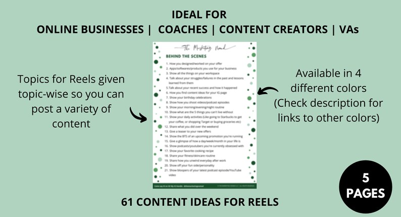 Puede incluir: Una lista de verificaci&oacute;n imprimible verde y blanca con el t&iacute;tulo "Detr&aacute;s de escena" y 61 ideas de contenido para Reels. La lista de verificaci&oacute;n es ideal para empresas en l&iacute;nea, entrenadores, creadores de contenido y asistentes virtuales. Est&aacute; disponible en cuatro colores diferentes.