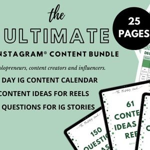 Puede incluir: Un fondo verde con el texto "the ULTIMATE INSTAGRAM&reg; CONTENT BUNDLE" y "For solopreneurs, content creators and influencers."  Debajo del texto hay tres im&aacute;genes de planificadores digitales con el texto "365 DAY IG CONTENT CALENDAR", "61 CONTENT IDEAS FOR REELS" y "150 QUESTIONS FOR IG STORIES".  Un c&iacute;rculo con el texto "25 PAGES" est&aacute; en la esquina superior derecha de la imagen.