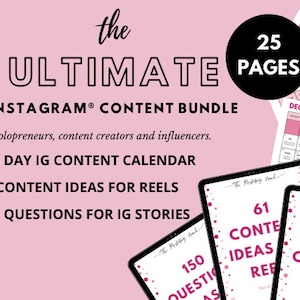 Peut inclure: Un graphique rose et noir avec le texte "the ULTIMATE INSTAGRAM® CONTENT BUNDLE" et "For solopreneurs, content creators and influencers." Le graphique comprend également le texte "365 DAY IG CONTENT CALENDAR", "61 CONTENT IDEAS FOR REELS" et "150 QUESTIONS FOR IG STORIES". Il y a trois pages d'un calendrier imprimable, des idées de contenu et des questions pour Instagram.